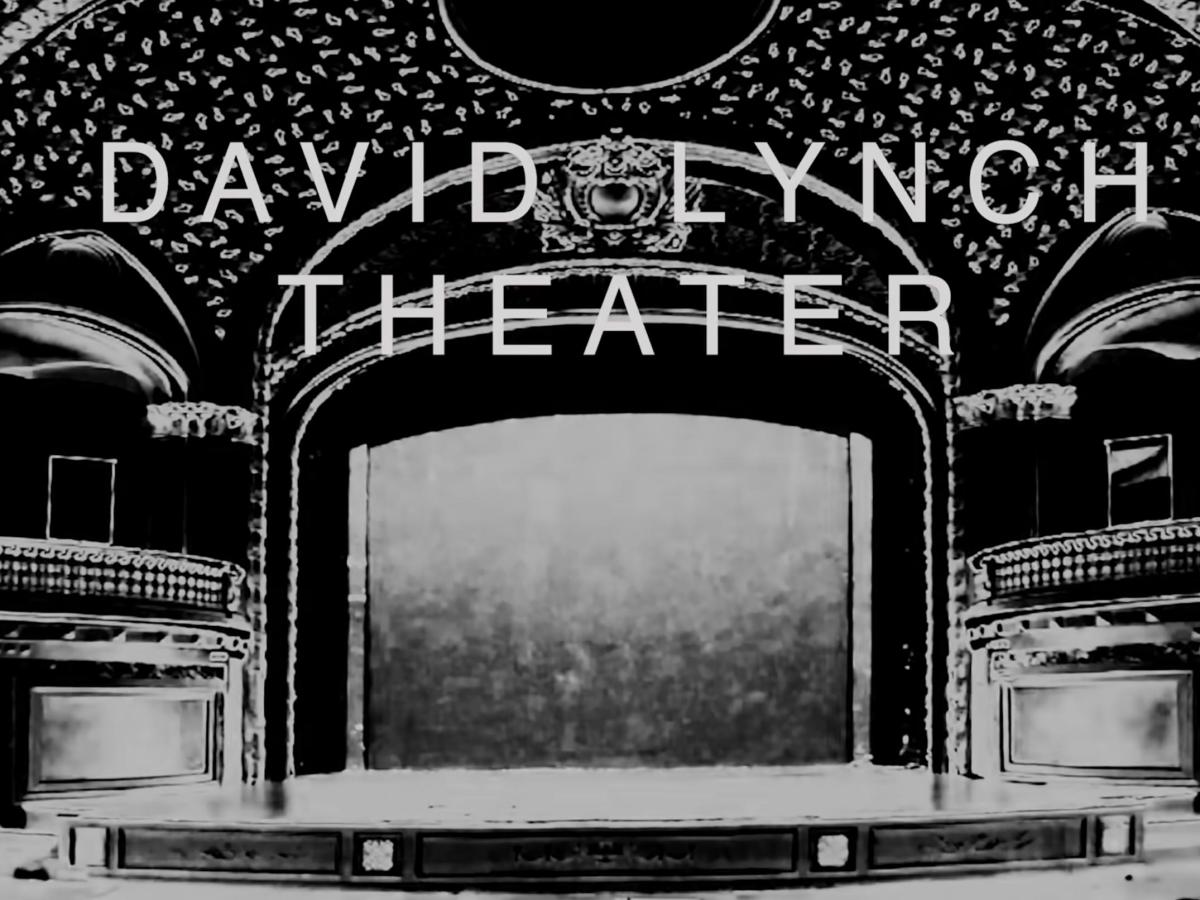 David Lynch Theater